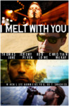 I Melt with You
