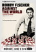 Bobby Fischer Against the World Image