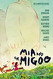 Mia and the Migoo Image