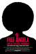 Free Angela & All Political Prisoners Image