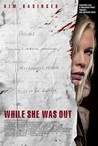While She Was Out Image
