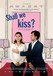 Shall We Kiss? Image