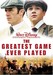 The Greatest Game Ever Played Image