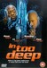 In Too Deep Image