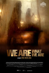 We Are What We Are Image