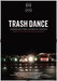 Trash Dance Image