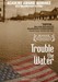 Trouble the Water Image