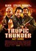 Tropic Thunder Image