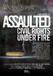 Assaulted: Civil Rights Under Fire Image
