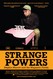 Strange Powers: Stephin Merritt and the Magnetic Fields Image