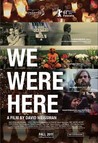 We Were Here Image