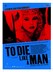 To Die Like a Man Image