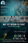 Not Yet Begun to Fight