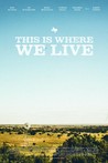 This Is Where We Live Image