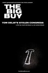 The Big Buy: Tom DeLay's Stolen Congress Image