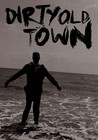 Dirty Old Town Image