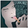 You Don't Know Anything Image
