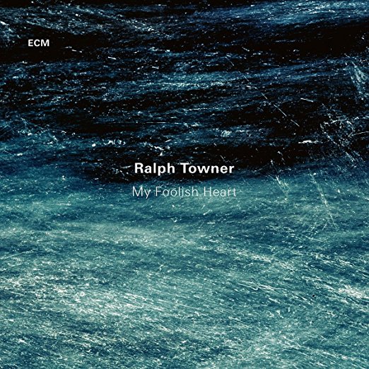 Image result for Ralph Towner – My Foolish Heart