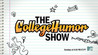 The CollegeHumor Show Image