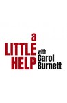 A Little Help with Carol Burnett Image