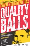 Quality Balls: The David Steinberg Story Image