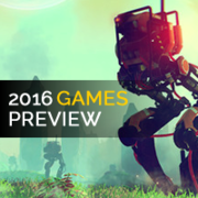 Most Anticipated Video Games of 2016, Part 2: New IP and Indie Releases Image
