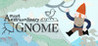 A Most Extraordinary Gnome Image