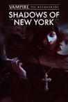 Vampire: The Masquerade - Shadows of New York