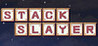 Stack Slayer