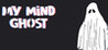 My Mind Ghost Image