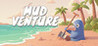 Mudventure