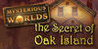 Mysterious Worlds: The Secret of Oak Island
