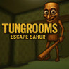 TUNGROOMS: Escape Sahur
