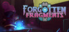 Forgotten Fragments Image
