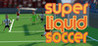 Super Liquid Soccer Image