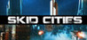 Skid Cities Image