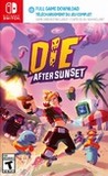 Die After Sunset Image
