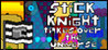 Stick Knight Takes Over the Universe
