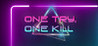 One Try, One Kill Image