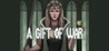 A Gift of War Image