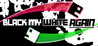 Black My White Again Image