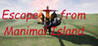 Escape from Manimal Island