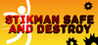 Stickman Safe and Destroy Image