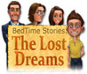Bedtime Stories: The Lost Dreams Image