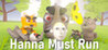 Hanna Must Run Image