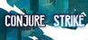 Conjure Strike