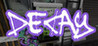Decay - a real time interactive experience Image