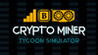 Crypto Miner Tycoon Simulator Image