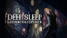 Deep Sleep: Labyrinth of the Forsaken Image