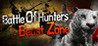 Battle of Hunters : Beast Zone